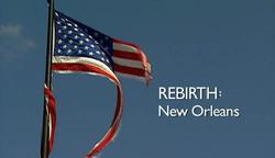 Rebirth: New Orleans